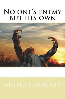 Book cover for No one's enemy but his own