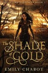 Book cover for The Shade of Gold