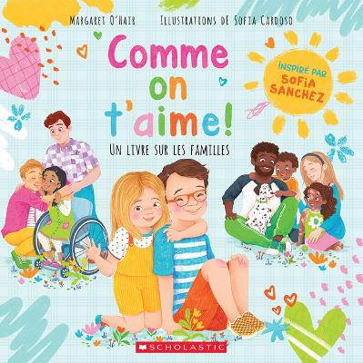 Cover of Comme on t'Aime! Un Livre Sur Les Familles