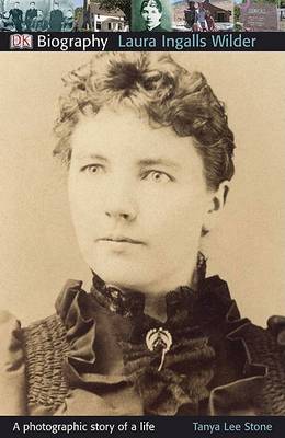 DK Biography: Laura Ingalls Wilder by 