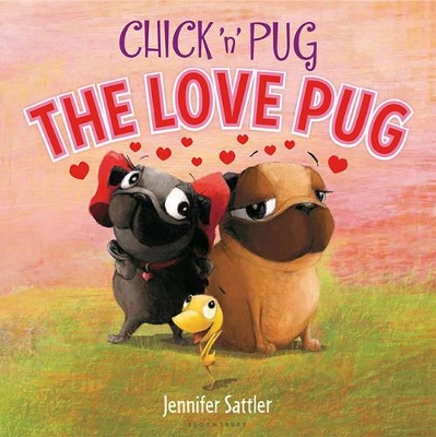 Book cover for Chick 'n' Pug: The Love Pug