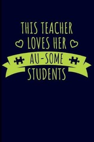 Cover of Teacher Loves Her Au-Some Students