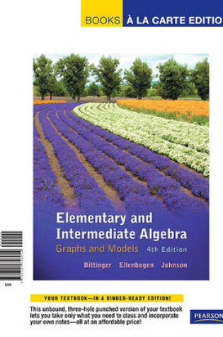 Cover of Books a la Carte Edition, Elementary and Intermediate Algebra