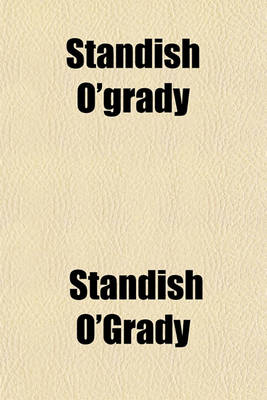 Book cover for Standish O'Grady