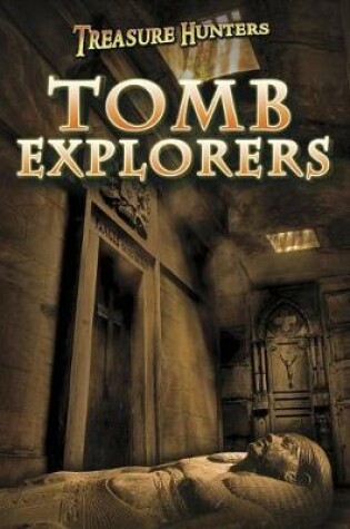 Cover of Treasure Hunters Tomb Explorers