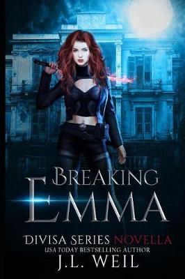 Book cover for Breaking Emma (a Divisa Novella)