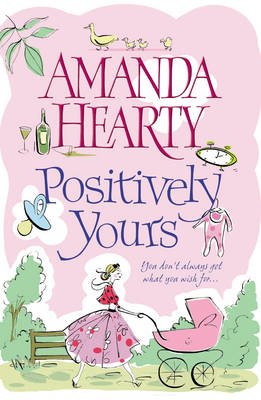Positively Yours by Amanda Hearty