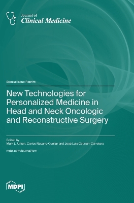 Cover of New Technologies for Personalized Medicine in Head and Neck Oncologic and Reconstructive Surgery