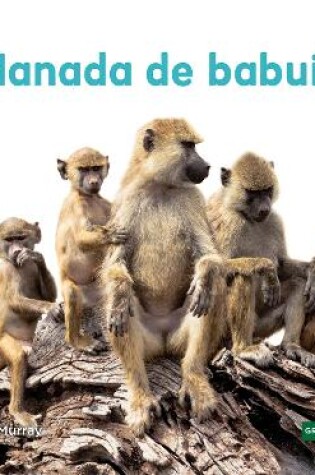 Cover of Manada de babuinos (Baboon Troop)