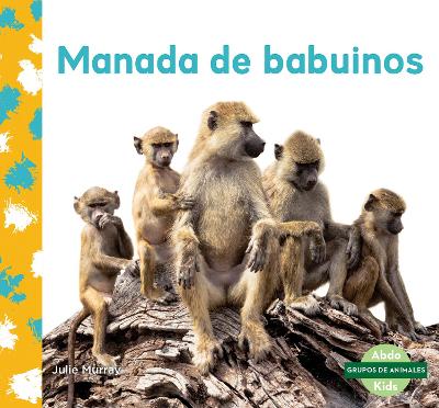 Book cover for Manada de babuinos (Baboon Troop)