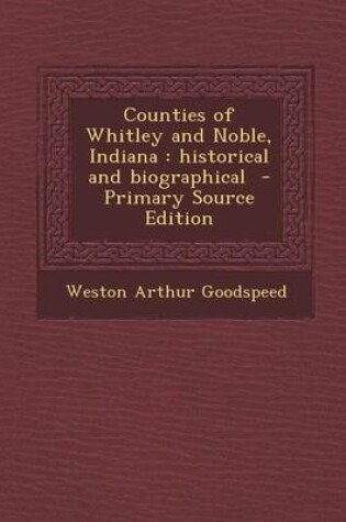 Cover of Counties of Whitley and Noble, Indiana