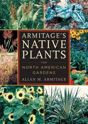 Book cover for Armitage's Native Plants for North American Gardens