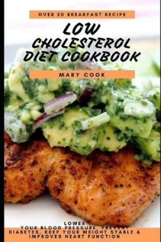 Cover of Low Cholesterol Diet Cookbook