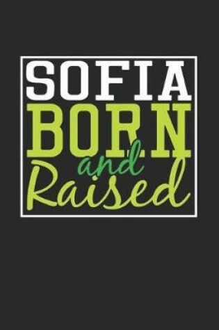 Cover of Sofia Born And Raised