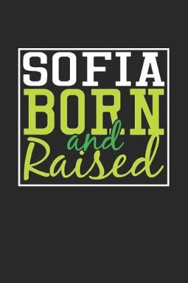 Book cover for Sofia Born And Raised