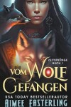 Book cover for Vom Wolf Gefangen