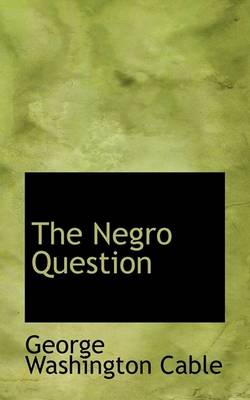 Book cover for The Negro Question