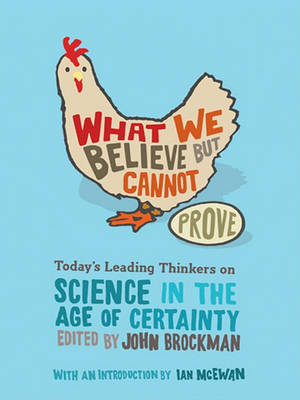 Book cover for What We Believe But Cannot Prove