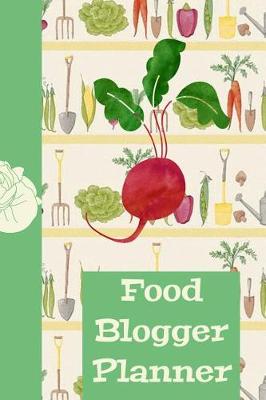 Book cover for Food Blogger Planner