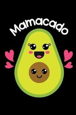 Book cover for Mamacado