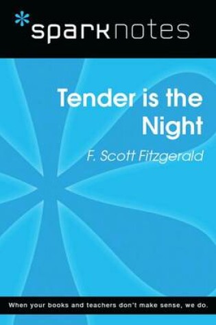 Cover of Tender Is the Night (Sparknotes Literature Guide)