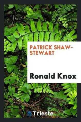 Cover of Patrick Shaw-Stewart