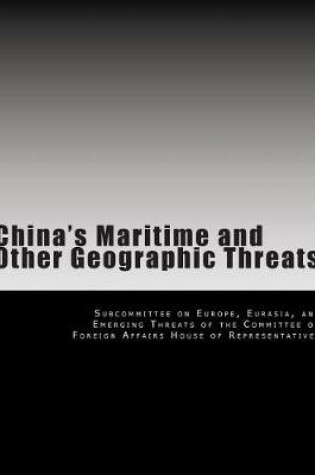 Cover of China's Maritime and Other Geographic Threats