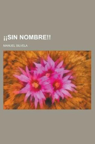 Cover of Sin Nombre!!