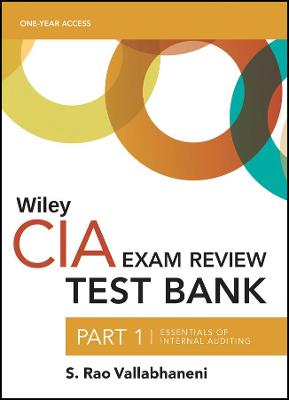 Book cover for Wiley CIA 2022 Part 1 Test Bank – Essentials of Internal Auditing (1–year access)