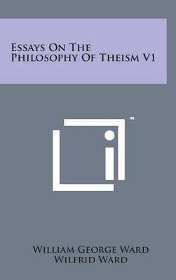 Book cover for Essays On The Philosophy Of Theism V1