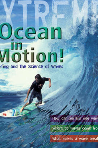 Cover of Extreme Science: Ocean in Motion