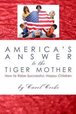 Book cover for America's Answer to the Tiger Mother