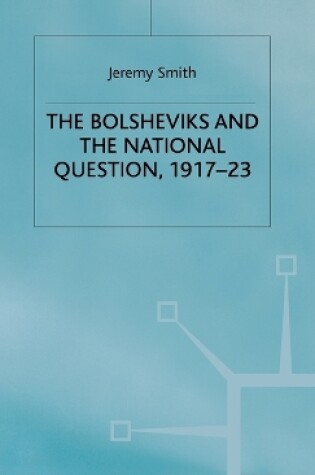 Cover of The Bolsheviks and the National Question, 1917–23