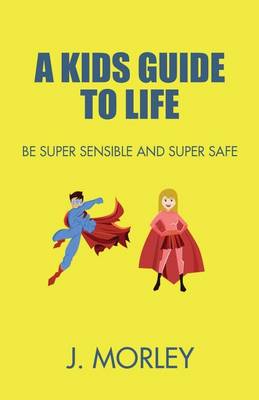 Book cover for A Kids Guide to Life