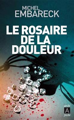 Book cover for Le Rosaire de la Douleur