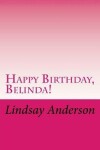 Book cover for Happy Birthday, Belinda!