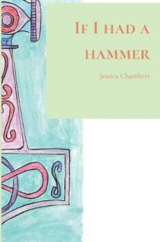 Cover of If I had a hammer