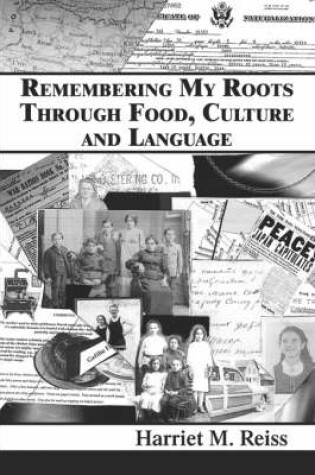 Cover of Remembering My Roots Through Food, Culture and Language