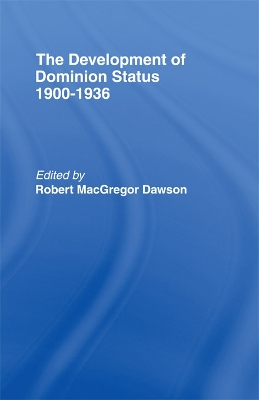 Book cover for Development of Dominion Status 1900-1936