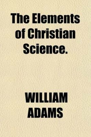 Cover of The Elements of Christian Science.