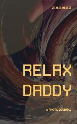 Book cover for Relax daddy