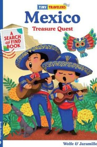 Cover of Tiny Travelers Mexico Treasure Quest