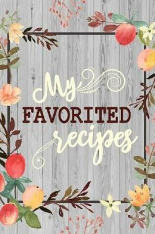 Cover of My Favorite Recipes