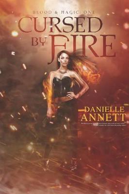 Cursed by Fire by Danielle Annett