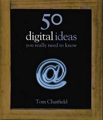 Book cover for 50 Digital Ideas You Really Need to Know