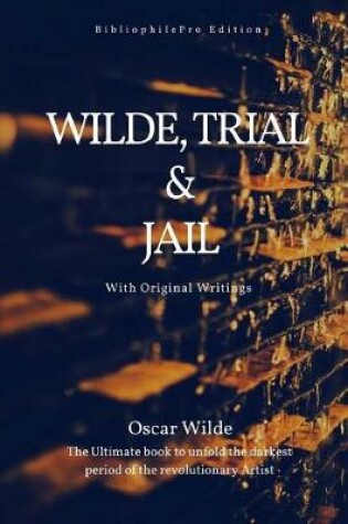 Cover of Wilde, Trial and Jail