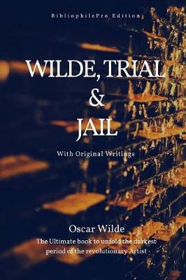 Book cover for Wilde, Trial and Jail