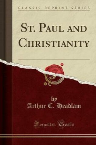 Cover of St. Paul and Christianity (Classic Reprint)