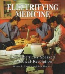 Cover of Electrifying Medicine