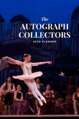 Cover of The Autograph Collectors 2020 Planner